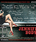 Filename=hr_Jennifers_Body_18.jpg
Filesize=554KiB
Dimensions=1280x961
Date added=Sep 20, 2009 hr_Jennifers_Body_18.jpg